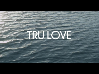tru love