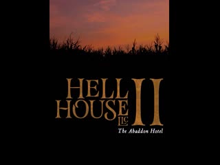 llc house of hell 2: hotel of the city of abaddon 2018