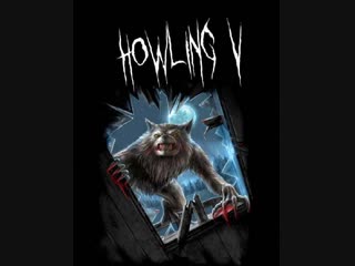howl 5: rebirth 1989