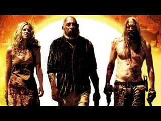 the devil's rejects / house of 1000 corpses 2 2005